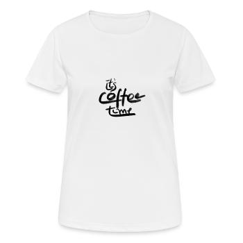 KAFFEE, COFFEE TIME, KAFFEEPAUSE - Frauen T-Shirt atmungsaktiv - Weiß - Vorne - AI Model Female 172 dark (172cm)