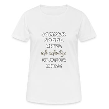 Sommer Sonne Hitze ich schwitze in jeder Ritze neu - Frauen T-Shirt atmungsaktiv - Weiß - Vorne - AI Model Female 172 dark (172cm)