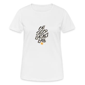 Basketball Eat Sleep Basketball. addiction B-Ball - T-shirt respirant Femme - blanc - Devant - AI Model Female 172 dark (172cm)