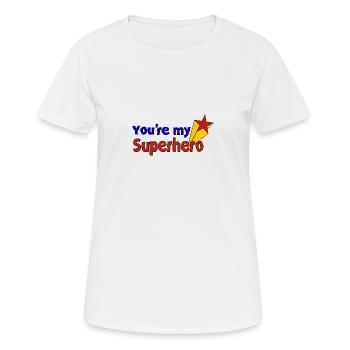 vous êtes mon super-héros - T-shirt respirant Femme - blanc - Devant - AI Model Female 172 dark (172cm)