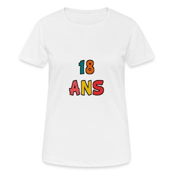 18 ANS. 18e ANNIVERSAIRE. ANNIVERSAIRE 18 ANS. 18 - T-shirt respirant Femme - blanc - Devant - AI Model Female 172 dark (172cm)