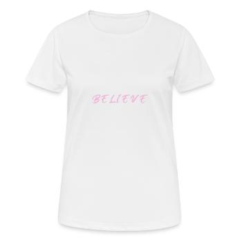BELIEVE - Women's Breathable T-Shirt - white - Front - AI Model Female 172 dark (172cm)
