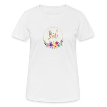 TEAM BRIDE! Rose wreath customizable - Women's Breathable T-Shirt - white - Front - AI Model Female 172 dark (172cm)