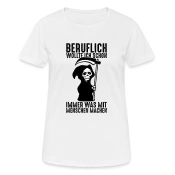 Lustiger Bestatter Spruch Bestattung Arzt Geschenk - Frauen T-Shirt atmungsaktiv - Weiß - Vorne - AI Model Female 172 dark (172cm)