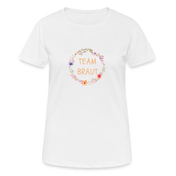 Team Braut! Blumenkranz, bunt, personalisierbar - Frauen T-Shirt atmungsaktiv - Weiß - Vorne - AI Model Female 172 dark (172cm)