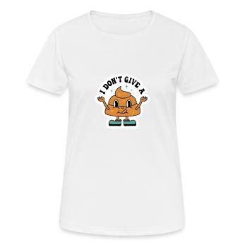 Je ne donne pas un s**t sarcastique caca design - T-shirt respirant Femme - blanc - Devant - AI Model Female 172 dark (172cm)