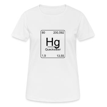 Quecksilber, Periodensystem, Chemie, Physik, Eleme - Frauen T-Shirt atmungsaktiv - Weiß - Vorne - AI Model Female 172 dark (172cm)