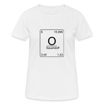 Sauerstoff, Periodensystem, Chemie, Physik, Elemen - Frauen T-Shirt atmungsaktiv - Weiß - Vorne - AI Model Female 172 dark (172cm)