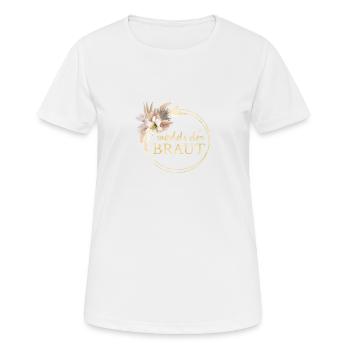 Mädels der Braut! Boho Kreis Floral Kranz - Frauen T-Shirt atmungsaktiv - Weiß - Vorne - AI Model Female 172 dark (172cm)