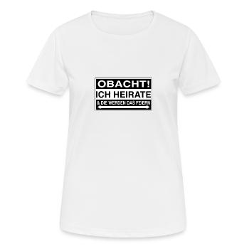 obacht! ich heirate! - Frauen T-Shirt atmungsaktiv - Weiß - Vorne - AI Model Female 172 dark (172cm)