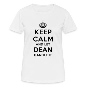 keep calm and let dean handle it - Women's Breathable T-Shirt - white - Front - AI Model Female 172 dark (172cm)
