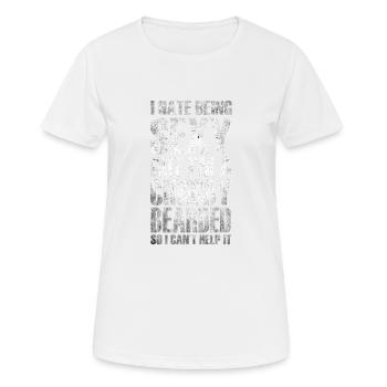 Ich hasse es, sexy zu sein, aber ich bin mollig bärtig - Frauen T-Shirt atmungsaktiv - Weiß - Vorne - AI Model Female 172 dark (172cm)