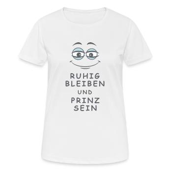 Prinz sein - Frauen T-Shirt atmungsaktiv - Weiß - Vorne - AI Model Female 172 dark (172cm)