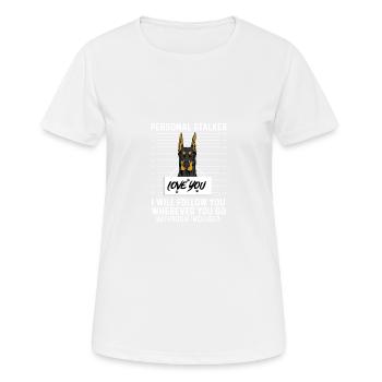 Persönlicher Stalker Hundeliebhaber Geschenk - Frauen T-Shirt atmungsaktiv - Weiß - Vorne - AI Model Female 172 dark (172cm)
