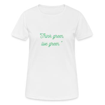 Pensez vert vivant vert - T-shirt respirant Femme - blanc - Devant - AI Model Female 172 dark (172cm)