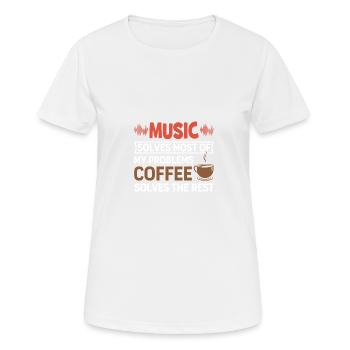 Music solves my problems, coffee solves the rest - Women's Breathable T-Shirt - white - Front - AI Model Female 172 dark (172cm)