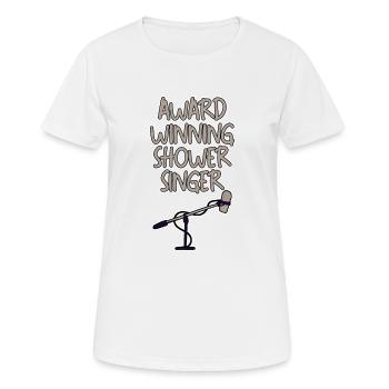 Award Winning Shower Singer 2 - Frauen T-Shirt atmungsaktiv - Weiß - Vorne - AI Model Female 172 dark (172cm)