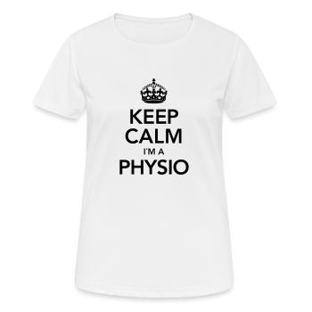 Keep Calm I´m A Physio - T-shirt respirant Femme - blanc - Devant - AI Model Female 172 dark (172cm)