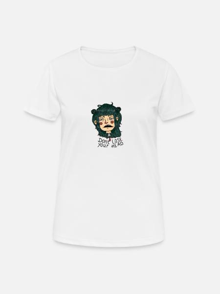 Ne perdez pas votre tête. - Dame T-shirt svedtransporterende - hvid