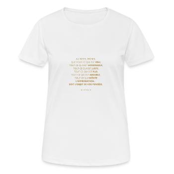 PHILIPPIENS 4:8 - VERSET DE LA BIBLE - Couleur or - T-shirt respirant Femme - blanc - Devant - AI Model Female 172 dark (172cm)