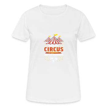 Not my circus entertainer poison - Women's Breathable T-Shirt - white - Front - AI Model Female 172 dark (172cm)
