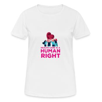 Les soins de santé sont un être humain - T-shirt respirant Femme - blanc - Devant - AI Model Female 172 dark (172cm)