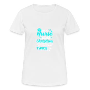 RN LVN CNA Krankenschwester Grad Christian Cool Nu - Frauen T-Shirt atmungsaktiv - Weiß - Vorne - AI Model Female 172 dark (172cm)