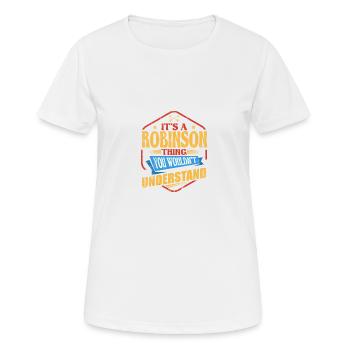 It's a Robinson thing funny surname humor - Women's Breathable T-Shirt - white - Front - AI Model Female 172 dark (172cm)