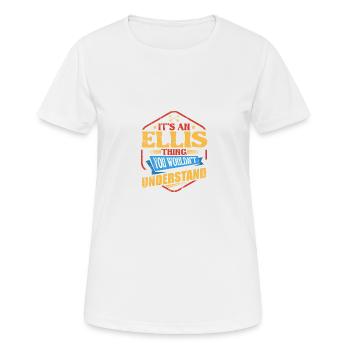 It's an Ellis thing funny surname Humor Fam - Women's Breathable T-Shirt - white - Front - AI Model Female 172 dark (172cm)