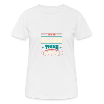 It is an Allen thing, the surname for the family - Women's Breathable T-Shirt - white - Front - AI Model Female 172 dark (172cm)