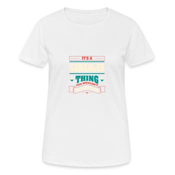 It is a gonzales thing that corresponds to surname - Women's Breathable T-Shirt - white - Front - AI Model Female 172 dark (172cm)