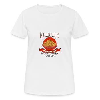 Français frites gardent ma vie ensemble Dictons Fin - T-shirt respirant Femme - blanc - Devant - AI Model Female 172 dark (172cm)