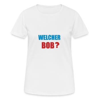 welcher bob - Frauen T-Shirt atmungsaktiv - Weiß - Vorne - AI Model Female 172 dark (172cm)