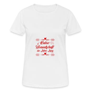 Freundschaft Spruch - Frauen T-Shirt atmungsaktiv - Weiß - Vorne - AI Model Female 172 dark (172cm)