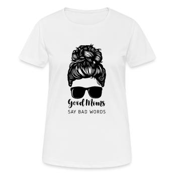Les bonnes mamans disent de gros mots. Belles citations disant pour - T-shirt respirant Femme - blanc - Devant - AI Model Female 172 dark (172cm)