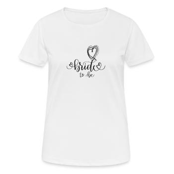 Bride To Be - Women's Breathable T-Shirt - white - Front - AI Model Female 172 dark (172cm)