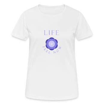 La vie maintenant - T-shirt respirant Femme - blanc - Devant - AI Model Female 172 dark (172cm)