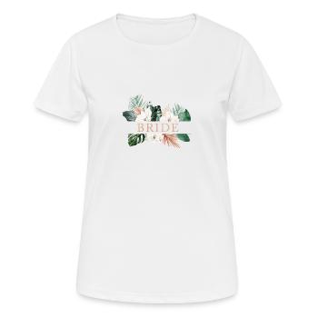 Team Bride! Floral, Boho, Tropic, personalisierbar - Frauen T-Shirt atmungsaktiv - Weiß - Vorne - AI Model Female 172 dark (172cm)
