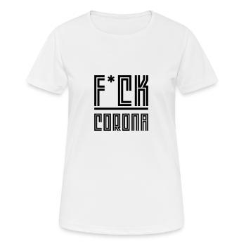 Fuck Corona - T-shirt respirant Femme - blanc - Devant - AI Model Female 172 dark (172cm)