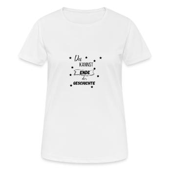 Du kannst! Ende! - Frauen T-Shirt atmungsaktiv - Weiß - Vorne - AI Model Female 172 dark (172cm)