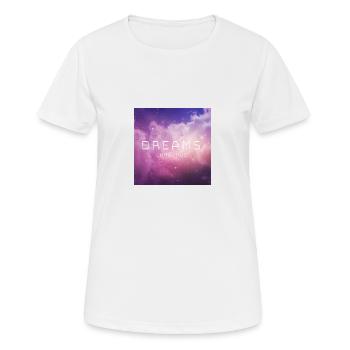 Les rêves deviennent réalité. - T-shirt respirant Femme - blanc - Devant - AI Model Female 172 dark (172cm)