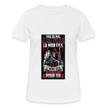 Fais du mal à ma fille ou a mon fils et même dieu - T-shirt respirant Femme - blanc - Devant - AI Model Female 172 dark (172cm)