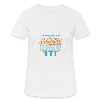 Sammlerstücke Meine Entspannung verlangt es - Frauen T-Shirt atmungsaktiv - Weiß - Vorne - AI Model Female 172 dark (172cm)