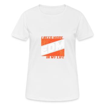J’ai besoin de plus d’EDM dans ma vie Vibes - T-shirt respirant Femme - blanc - Devant - AI Model Female 172 dark (172cm)
