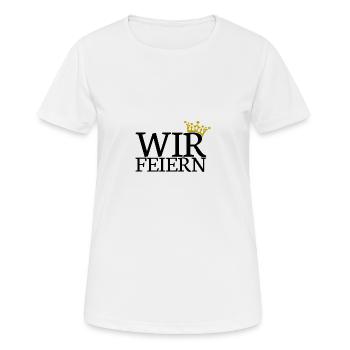 Wir feiern - Team Braut JGA Junggesellenabschied - Frauen T-Shirt atmungsaktiv - Weiß - Vorne - AI Model Female 172 dark (172cm)