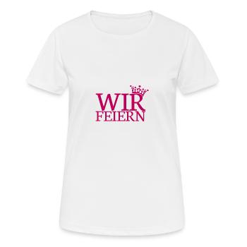 Wir feiern - Team Braut JGA Junggesellenabschied - Frauen T-Shirt atmungsaktiv - Weiß - Vorne - AI Model Female 172 dark (172cm)