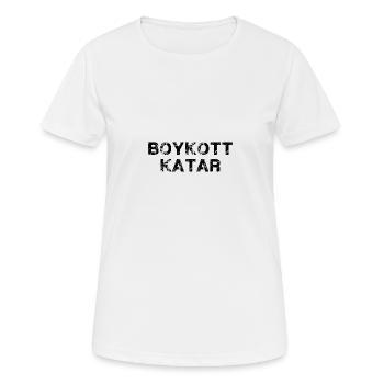 Boycott Qatar,Qatar,Drapeau, Coupe du Monde,Ecrire - T-shirt respirant Femme - blanc - Devant - AI Model Female 172 dark (172cm)