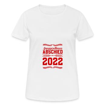 Junggesellinnenabschied 2022 - Frauen T-Shirt atmungsaktiv - Weiß - Vorne - AI Model Female 172 dark (172cm)