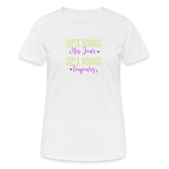 Nanny gift idea super nanny - Women's Breathable T-Shirt - white - Front - AI Model Female 172 dark (172cm)