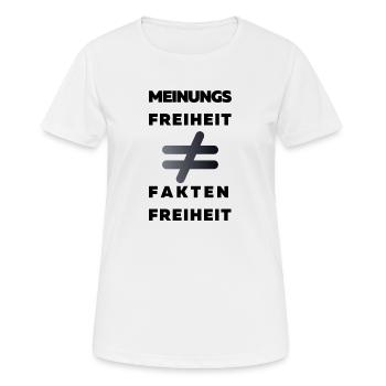 Meinungsfreiheit nicht Faktenfreiheit 3 - Frauen T-Shirt atmungsaktiv - Weiß - Vorne - AI Model Female 172 dark (172cm)